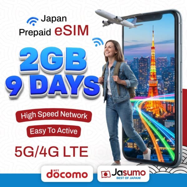 Japan eSIM 9 Day Plan – 2GB Per Day High-Speed, Unlimited Data (Docomo)